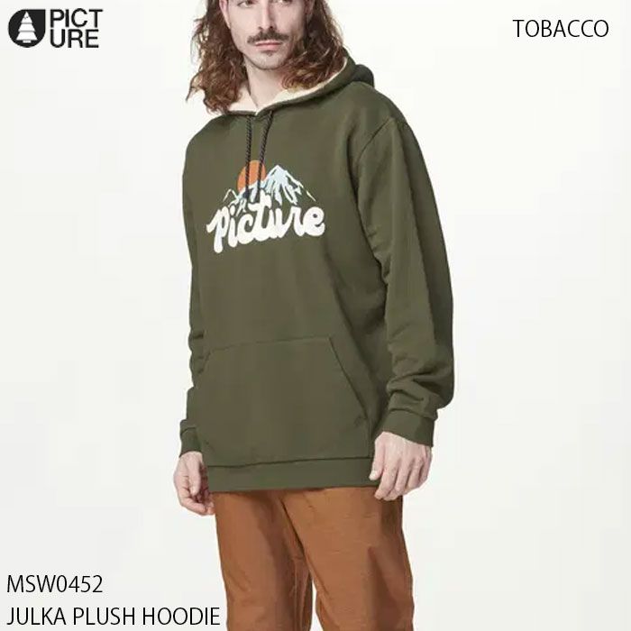 パーカー ピクチャー 24-25 PICTURE JULKA PLUSH HOODIE ジュルカ プラッシュ 裏地付き メンズ 日本正規品 A Tobacco