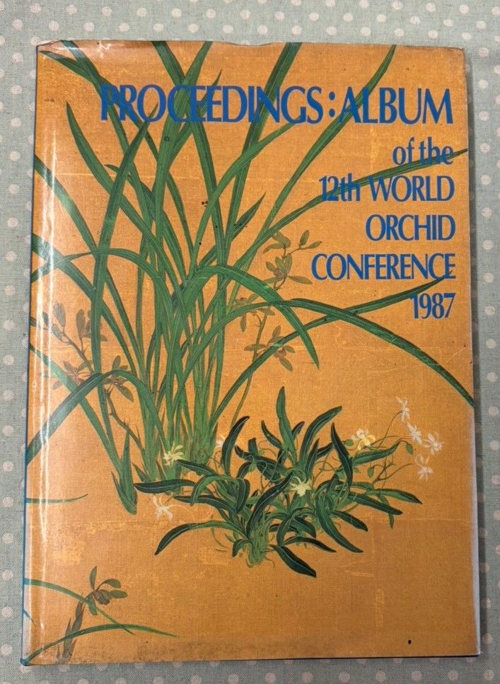 蘭 proceedings of the 12th World Orchid Conference, 1987 Saito, Kamezo A601-943