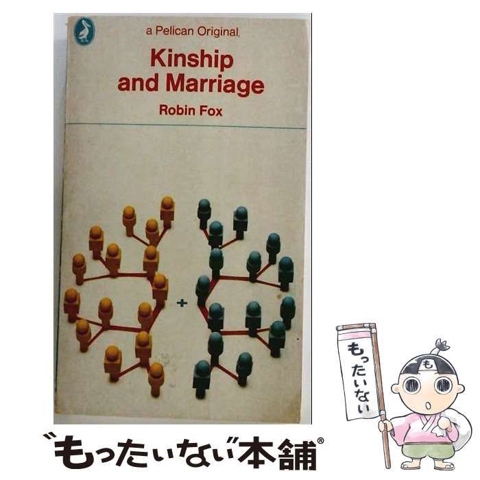 【中古】 Kinship and Marriage / Robin Fox / Pelican books