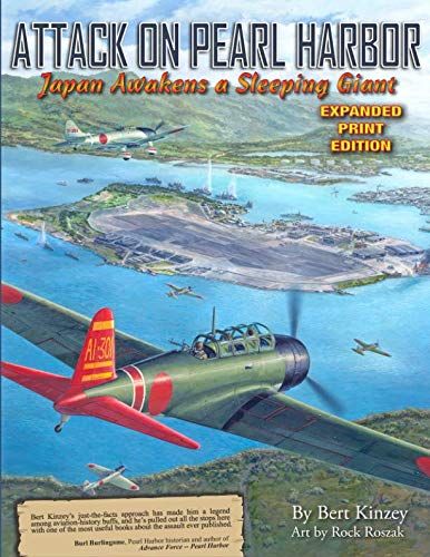 Attack on Pearl Harbor: Japan Awakens a Sleeping Giant: Expa