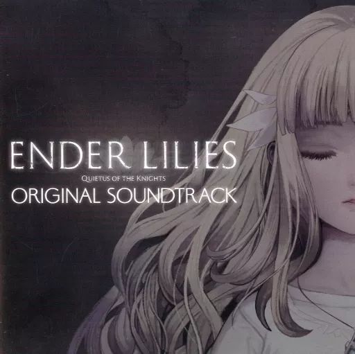 【中古】ゲームミュージックCD ENDER LILIES： Quietus of the Knights 数量限定版同梱特典サウンドトラック