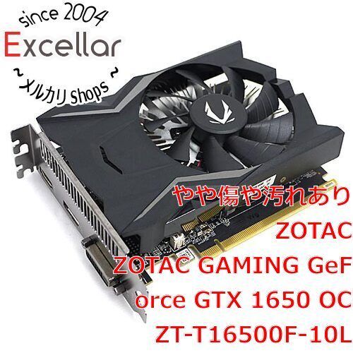 [bn:11] ZOTAC　GAMING GeForce GTX 1650 OC ZT-T16500F-10L　PCIExp 4GB