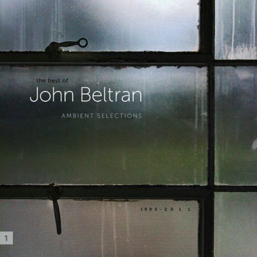 (CD)AMBIENT SELECTIONS／JOHN BELTRAN