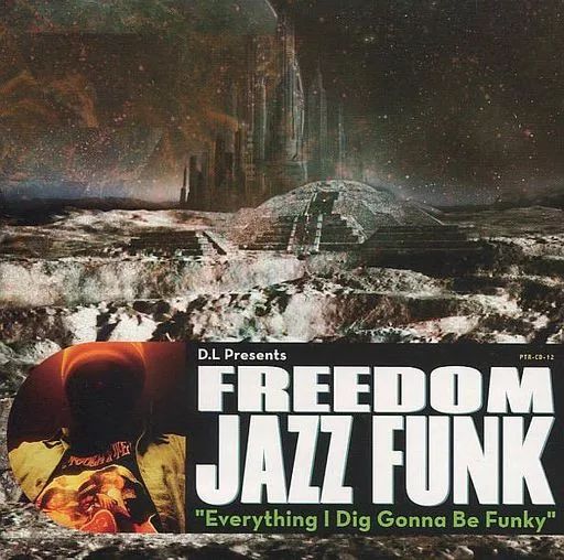 【中古】邦楽CD D.L / FREEDOM JAZZ FUNK -Everything I Dig Gonna Be Funky-