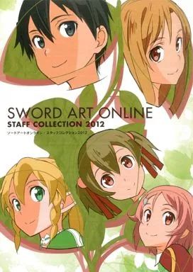 【中古】男性向一般同人誌 ≪ソードアート・オンライン≫ SWORD ART ONLINE STAFFCOLLECTION 2012 ソードアート・オンライン スタッフコレクション 2012 / 伊藤智彦 / 足立慎吾 / アーガス