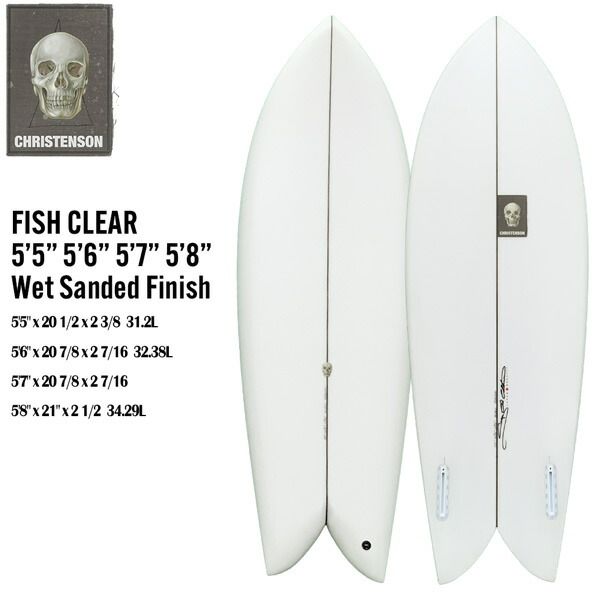クリステンソン フィッシュ Christenson FISH CLEAR 5’5” 5’6” 5’7” 5’8” Wet Sanded Finish フューチャーフィンBOX PU JAPAN SHAPE サーフボード クリアー
