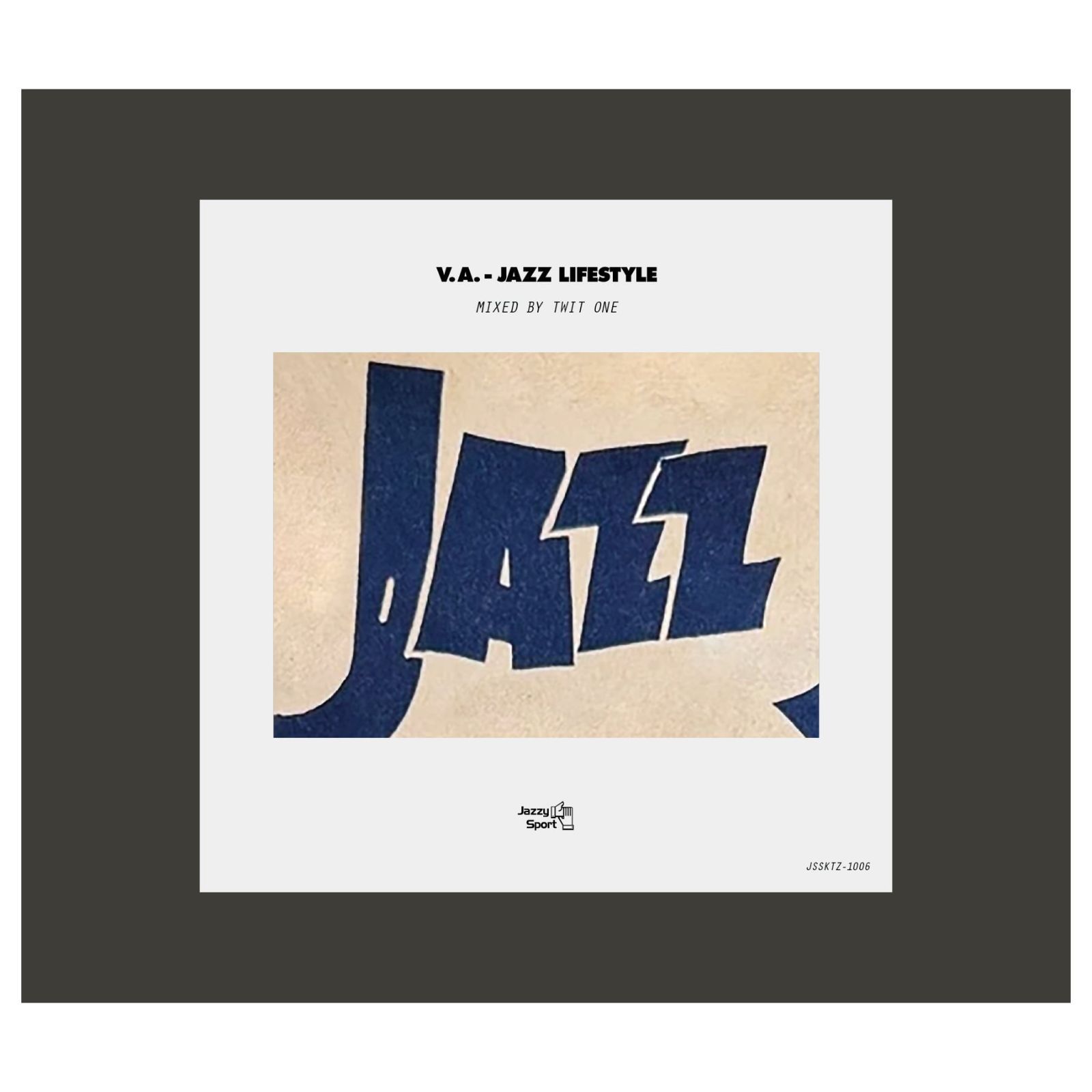 7/17 - V.A.(Selected By Twit One）/ Jazz Lifestyle Mixed By Twit