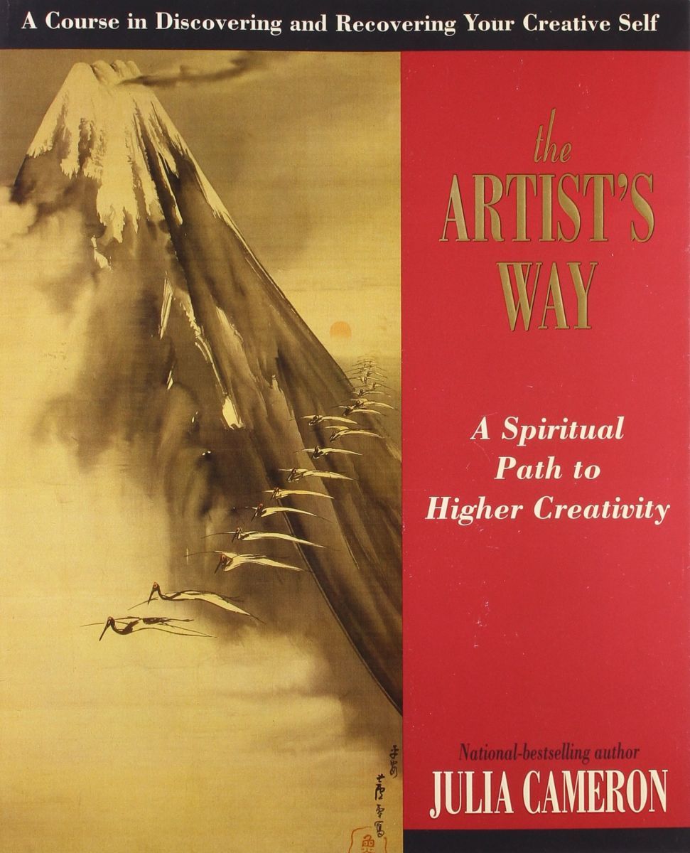 The Artist´s Way: A Spiritual Path to Higher Creativity