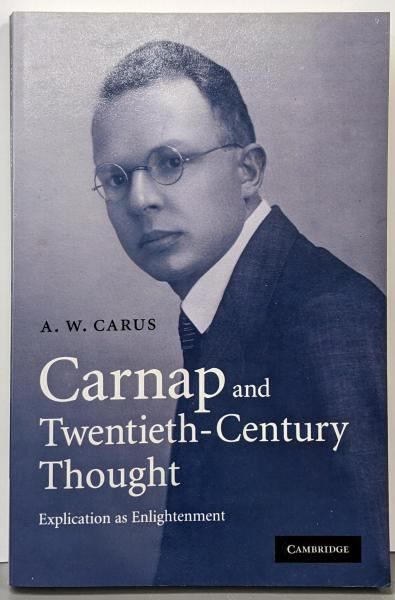 【中古】Carnap and Twentieth-CenturyThought: Explication asEnlightenment／A Carus／Cambridge University Press