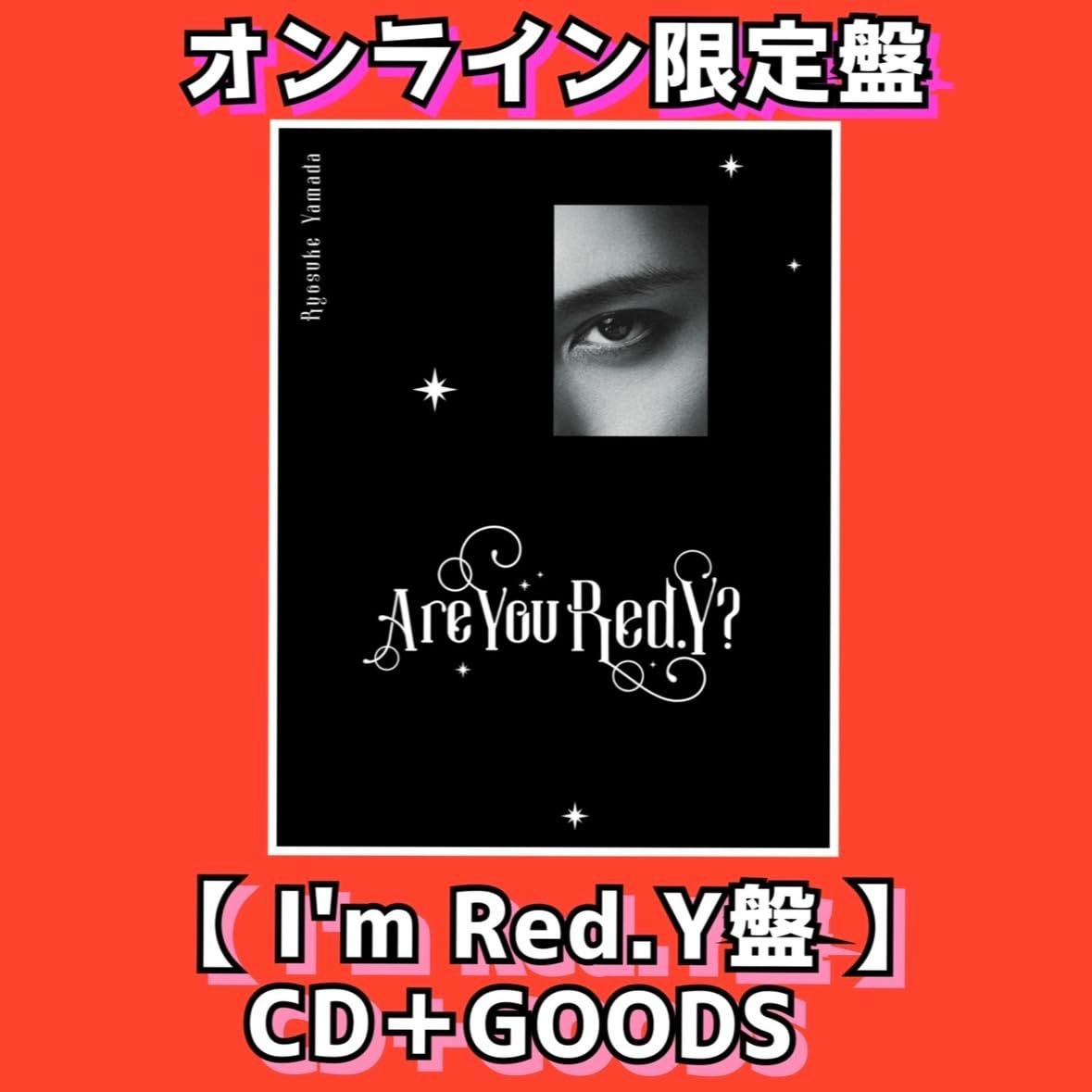 I'm Red.Y盤】(オンライン限定盤) ryosuke yamada山田涼介 Are You Red