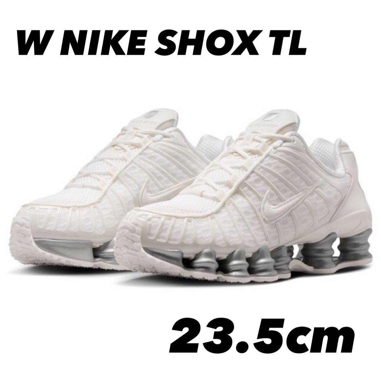 W NIKE SHOX TL ナイキ ショックス TL SAIL/SAIL-SAIL AR3566-103 23.5cm