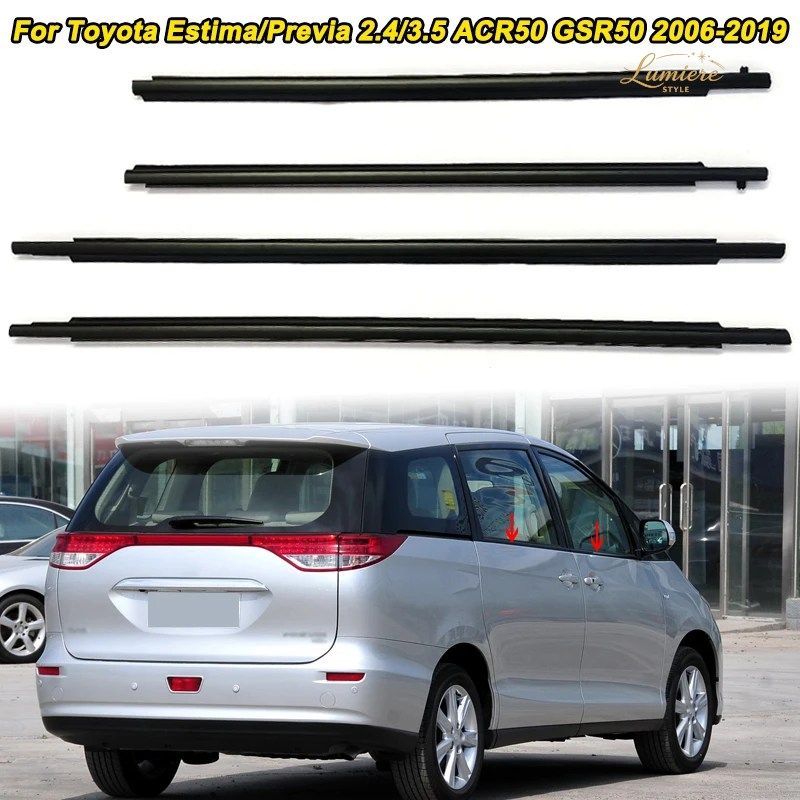 4PCS WINDOW WEATHERSTRIP TOYOTA ESTIMA/PREVIA 2.4/3.5 ACR50 GSR50 2006-2019 SIDE DOOR GLASS WATERPROOF PRESSURE SEAL STRIPS