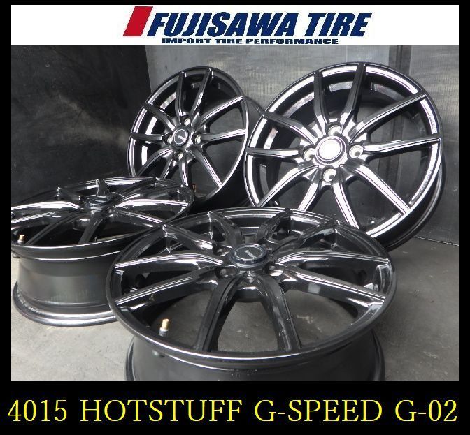 【4015】B▲送料無料▲HOT STUFF G-SPEED G-02▲15x5.5J 4穴 PCD100 +50◆4本 26103860