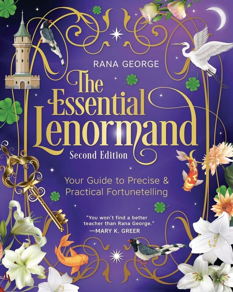 The Essential Lenormand: Your Guide to Precise & Practical Fortunetelling