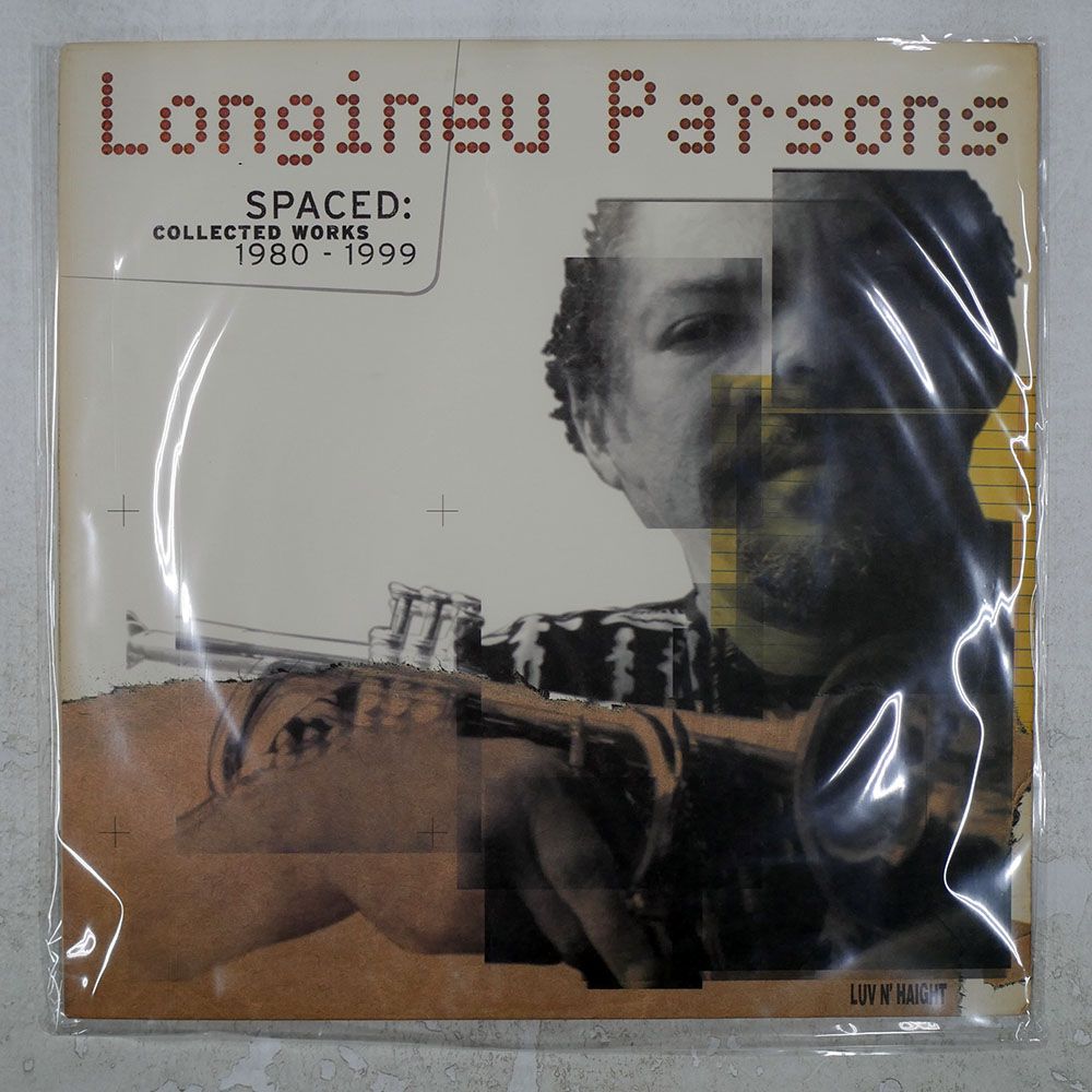 LONGINEU PARSONS SPACED: COLLECTED WORKS 1980-1999 LUV N' HAIGHT LHLP032 2LP