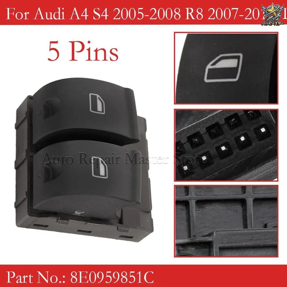 8E0959851C アウディ A4 S4 2005-2008 R8 2007-2012 TT 2011-2014 RS4 2006-2008 パワーウィンドウマスタースイッチボタン