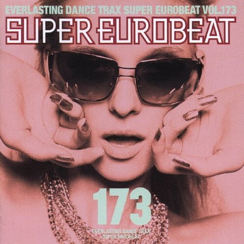 CD （オムニバス） スーパーユーロビート VOL．173 AVCD10173