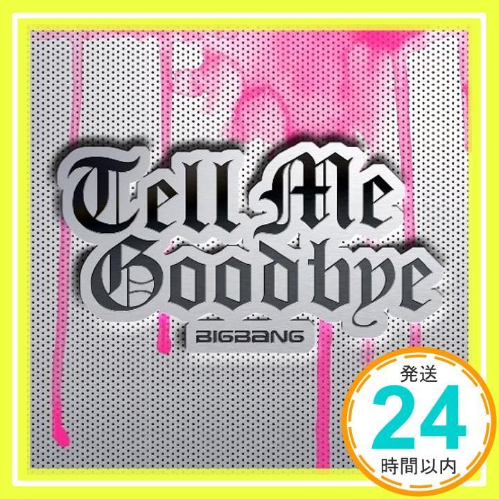 ひ*こ様 BIGBANG MINI 2 + Tell Me Goodbye Tell Me Goodbye [CD] BIGBANG_02 - メルカリ