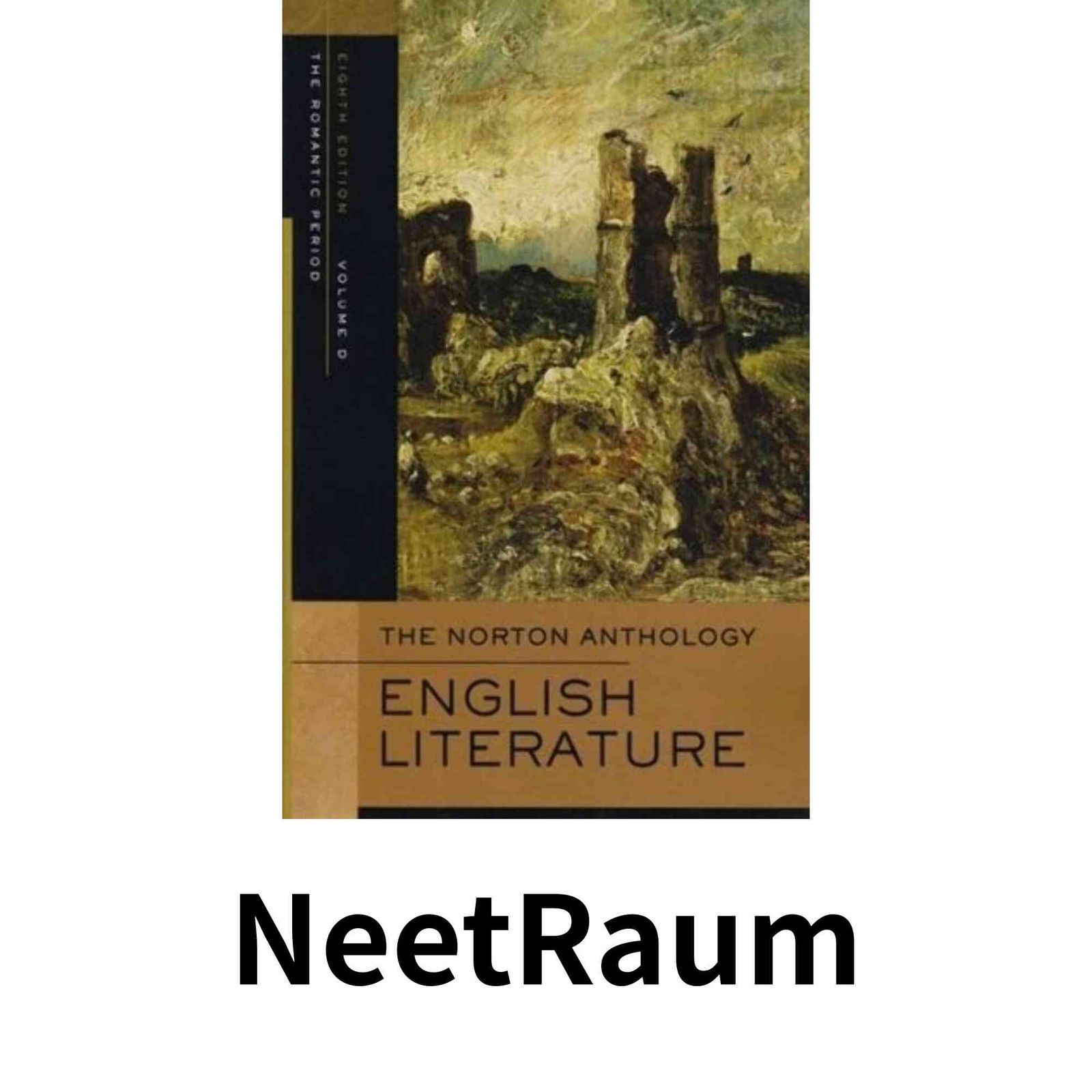 The Norton Anthology of English Literature: Romantic Greenblatt, Stephen; Stillinger, Jack