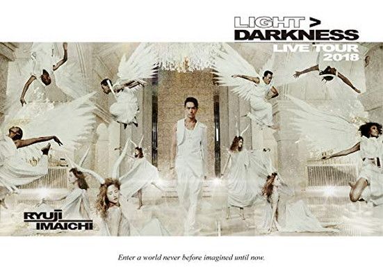 RYUJI IMAICHI LIVE TOUR 2018 LIGHT ） DARKNESS