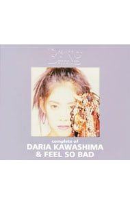 【廃盤 希少CD】 complete of 川島だりあ&FEEL SO BAD CD／川島だりあ／complete of 川島だりあ&FEEL SO BAD at the BEING