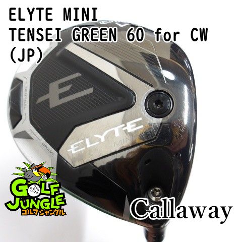 中古】ドライバー キャロウェイ ELYTE MINI TENSEI GREEN 60 for CW(JP