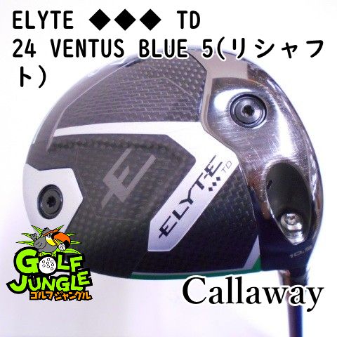 中古】ドライバー キャロウェイ ELYTE ◇◇◇ TD 24 VENTUS BLUE 5