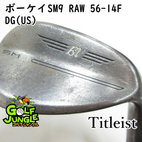 中古】ウェッジ タイトリスト ボーケイSM9 RAW 56-14F DG(US) S200 56