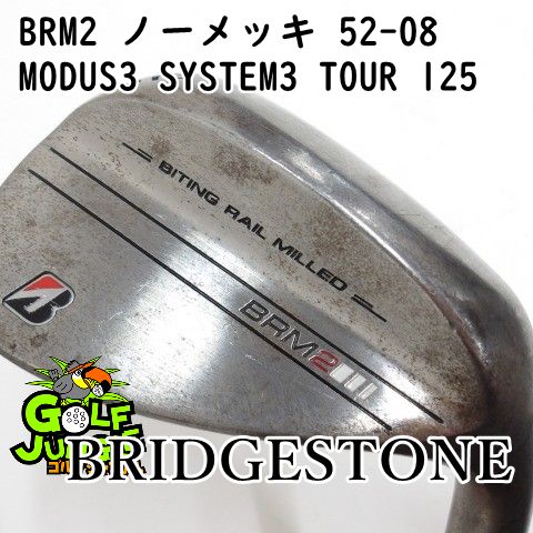 中古】ウェッジ ブリヂストン BRM2 ノーメッキ 52-08 MODUS3 SYSTEM3