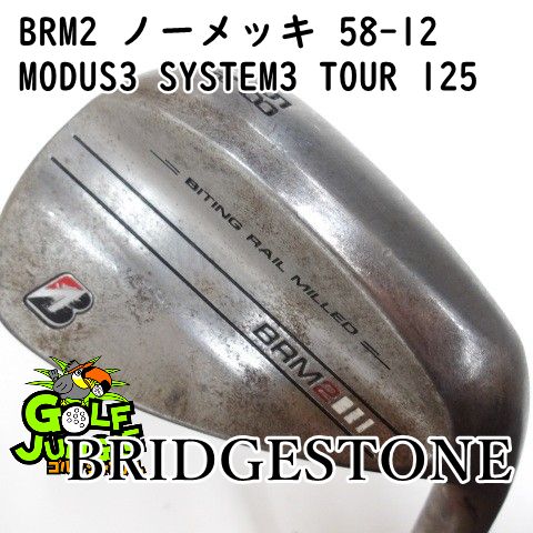 中古】ウェッジ ブリヂストン BRM2 ノーメッキ 58-12 MODUS3 SYSTEM3