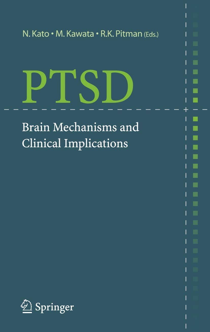 PTSD: Brain Mechanisms and Clinical Implicatio