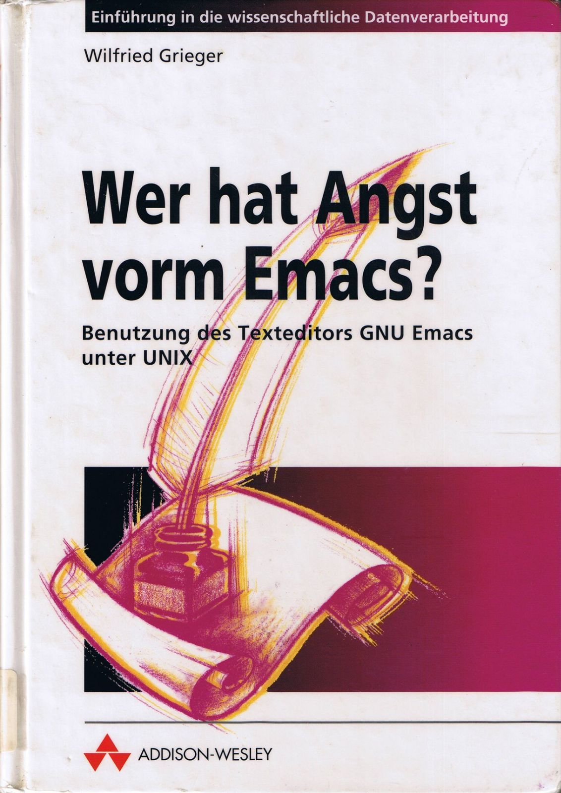 Wer hat Angst vorm Emacs? Benutzung des Texteditors GNU Emacs unter UNIX