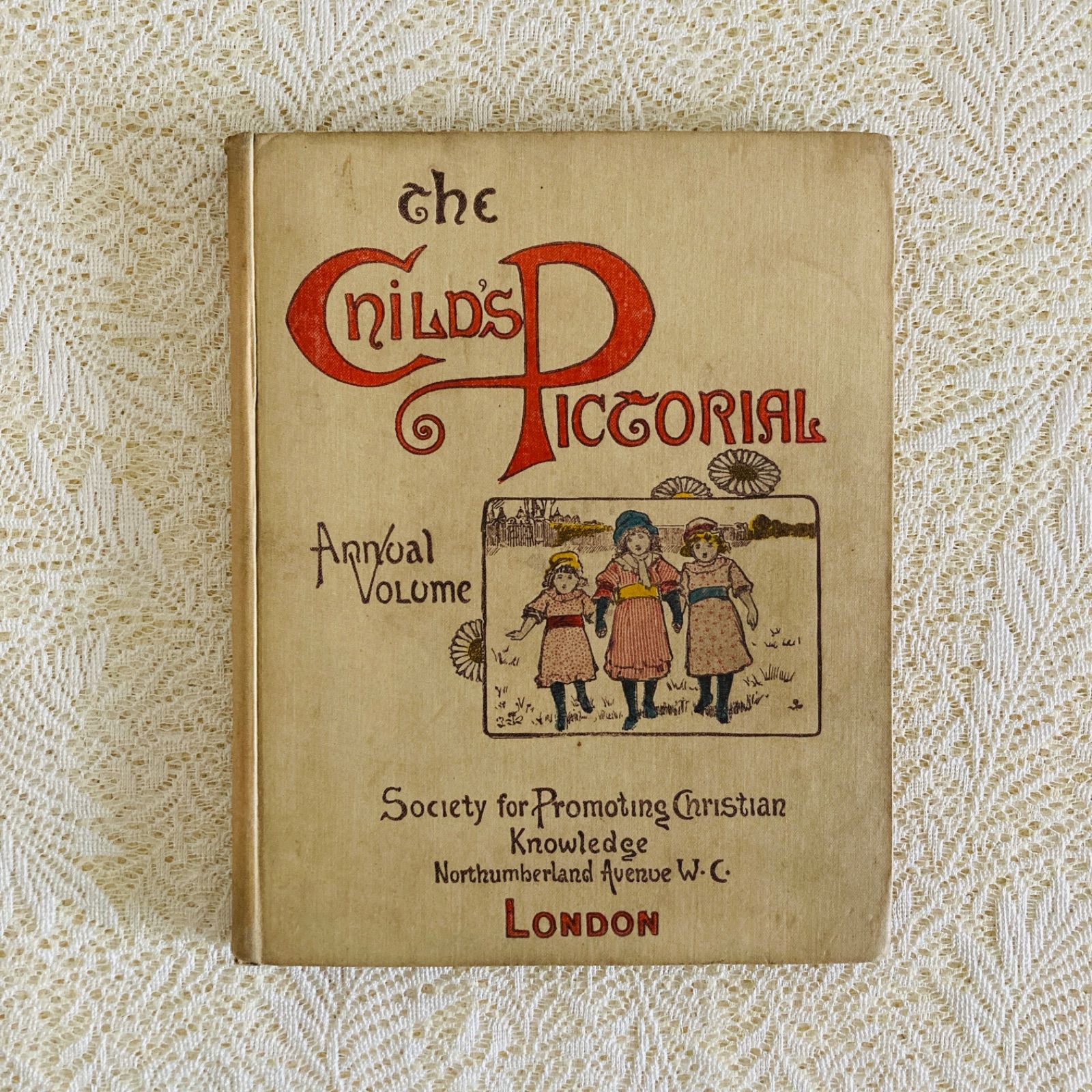 No.166希少 古書 洋書 絵本 アンティーク ビクトリアン 詩集 児童書 アンティーク児童書 The Child's Pictorial 1891年 英国・ヴィクトリア