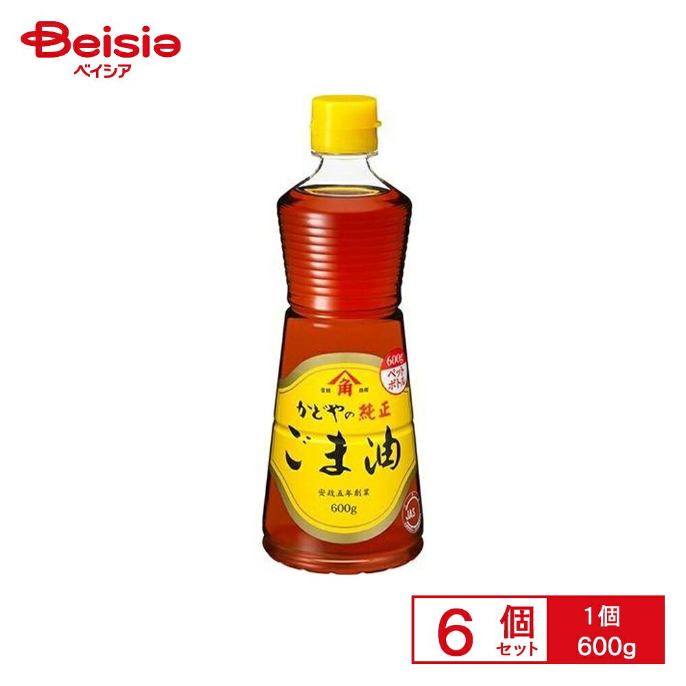 かどや製油 純正ごま油 600g 6個 5,854円