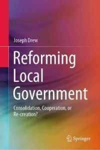 [1B]Reforming Local Government: Consolidation Cooperation or Re-creation?