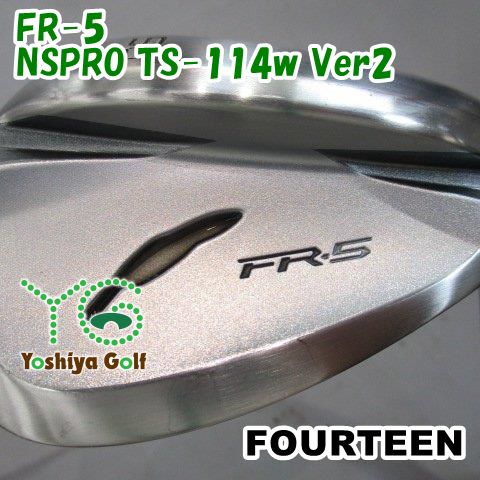 ウェッジ フォーティーン FR-5/NSPRO TS-114w Ver2/wedge/58[146428]