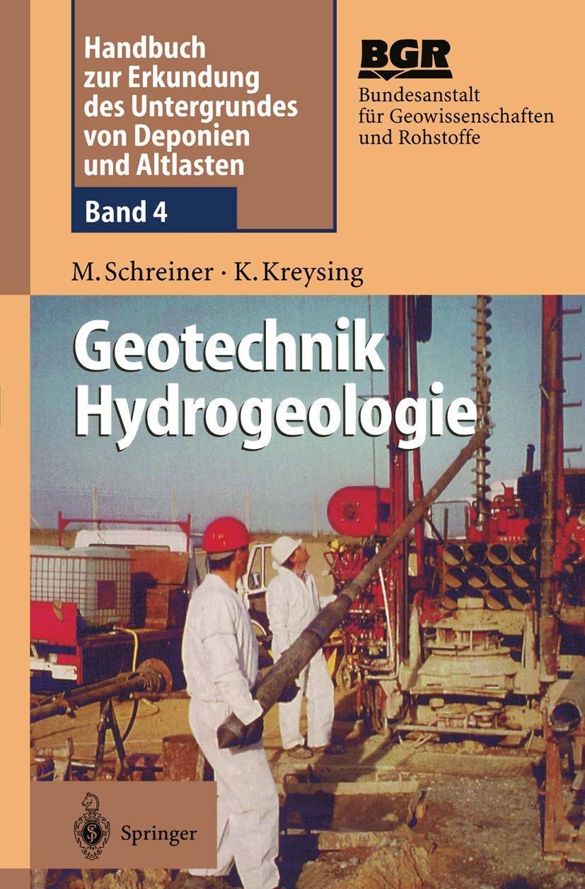Geotechnik Hydrogeologie (Handbuch Zur Erkundung Des Untergrundes Von Deponien Und Alt)