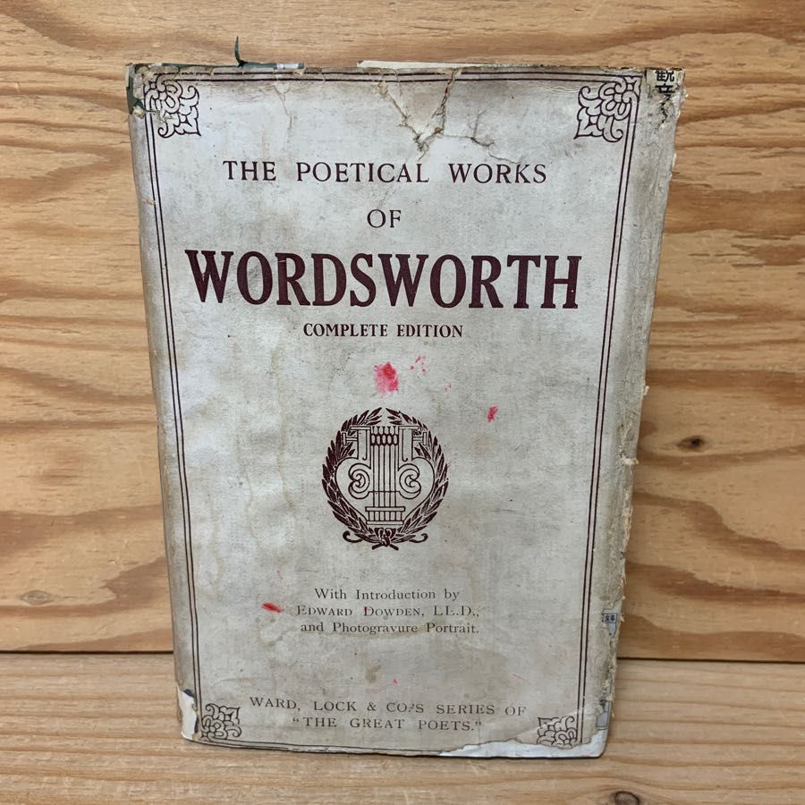 ワーズワースの詩集 完全版 エドワード・ダウデン THE POETICAL WORKS OF WORDSWORTH / EDWARD DOWDEN 英語