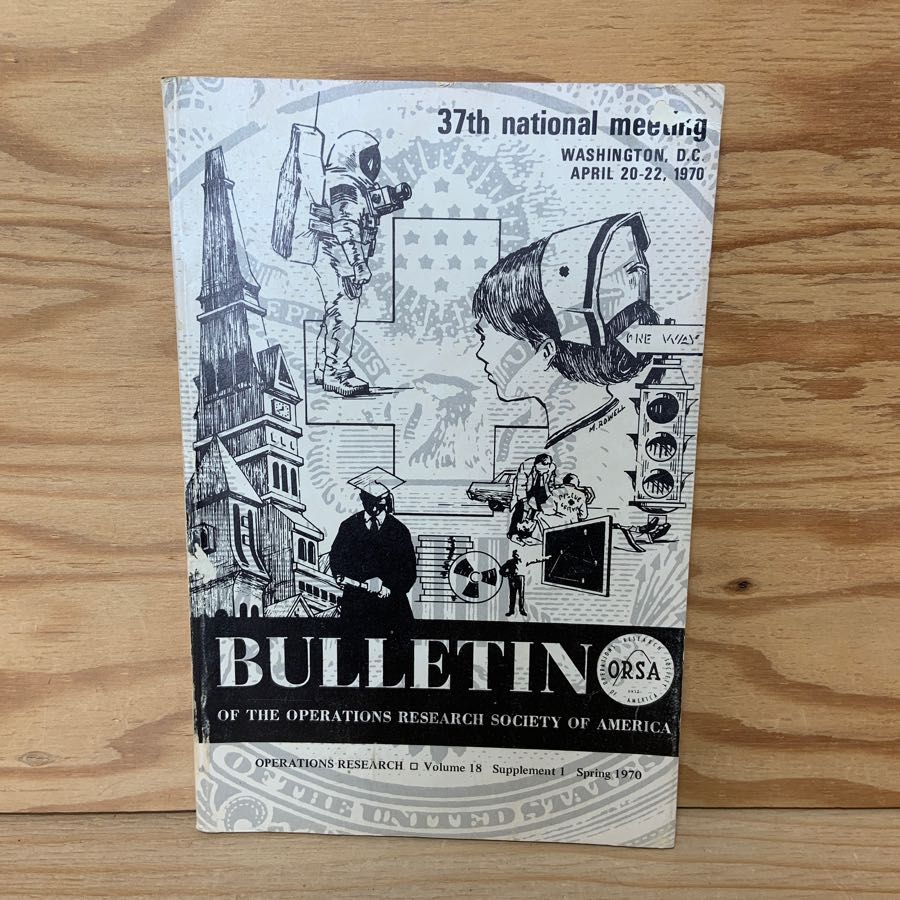 アメリカ・オペレーションズ・リサーチ学会会報 1970年春 BULLETIN OF THE OPERATIONS RESEARCH SOCIETY OF AMERICA 英語 7,454円