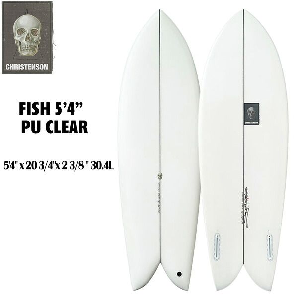 クリステンソン フィッシュ Christenson FISH 5’4” CLEAR Wet Sanded Finish フューチャーフィンBOX PU JAPAN SHAPE サーフボード クリアー