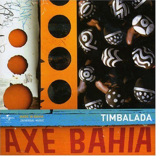 [1C]Axe Bahia: Timbalada