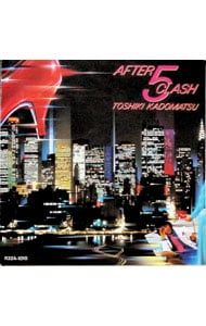 CD／角松敏生／After 5 clash - メルカリ