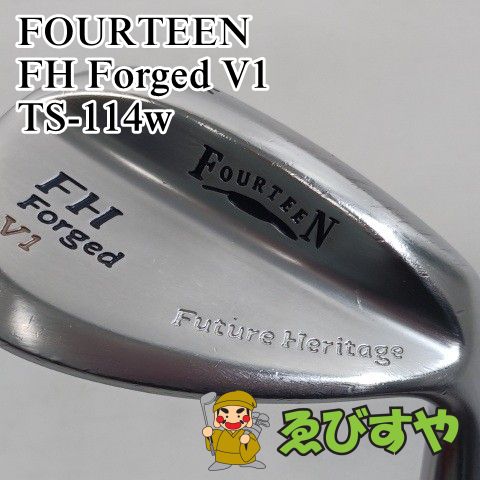入間□【中古】 ウェッジ フォーティーン FH Forged V1 TS-114w wedge
