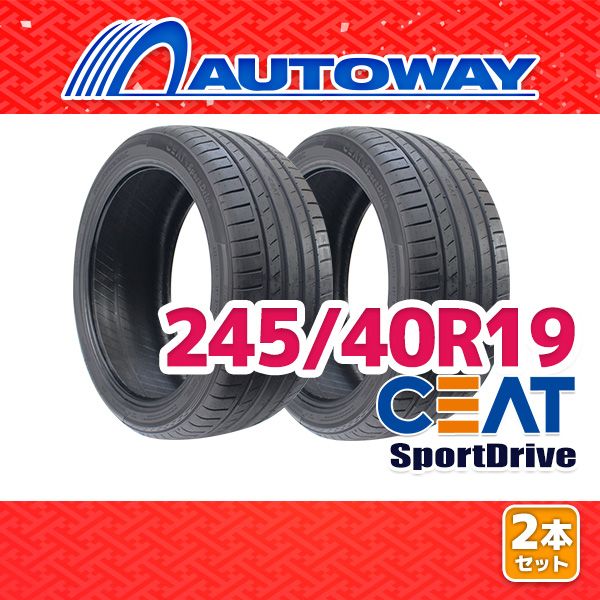 【AUTOWAY】 新品 245/40R19 サマータイヤ CEAT SportDrive 19インチ 2本セット 夏タイヤ オートウェイ