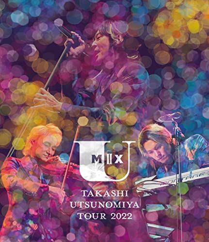Takashi Utsunomiya Tour 2022 U Mix#2 (Blu-ray) 6,310円