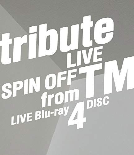 tribute LIVE SPIN OFF from TM LIVE Blu-ray 4DISC