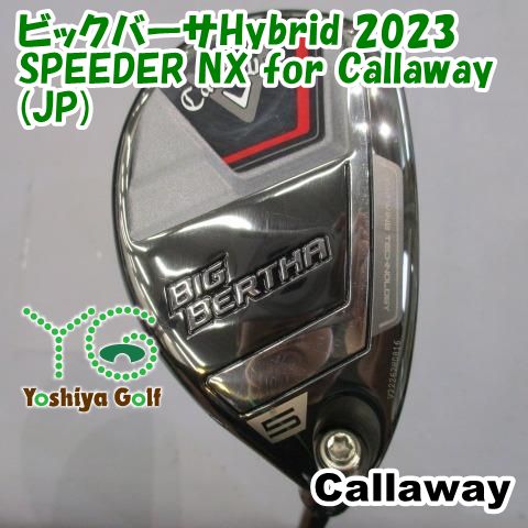 ユーティリティ キャロウェイ ビックバーサHybrid 2023/SPEEDER NX for Callaway(JP)/SR/24[152555]