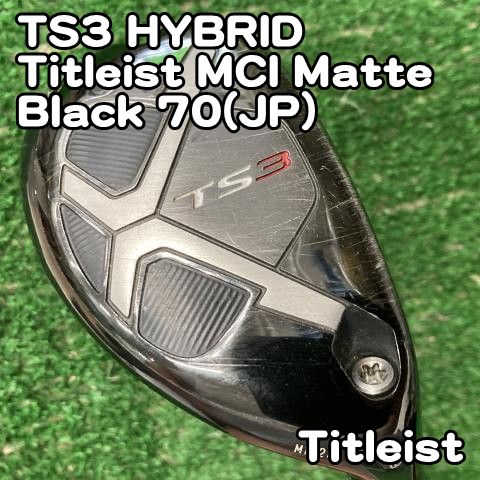 【中古】ユーティリティ タイトリスト TS3 HYBRID/Titleist MCI Matte Black 70(JP)/S/19[1257] ハイブリッド　19度