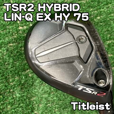 【中古】ユーティリティ タイトリスト TSR2 HYBRID/LIN-Q EX HY 75/S/18[1256]3U 3H　U3 H3　リンク　ハイブリッド　ユーティリティ