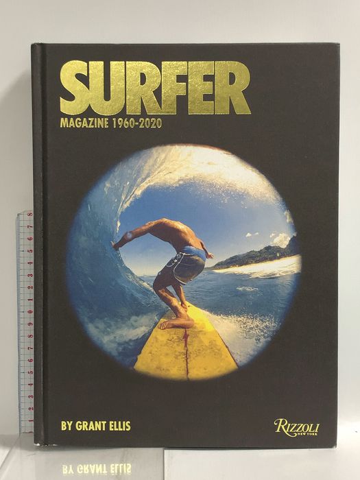 洋書 Surfer Magazine: 1960-2020 Rizzoli GrantEllis 【公式通販】